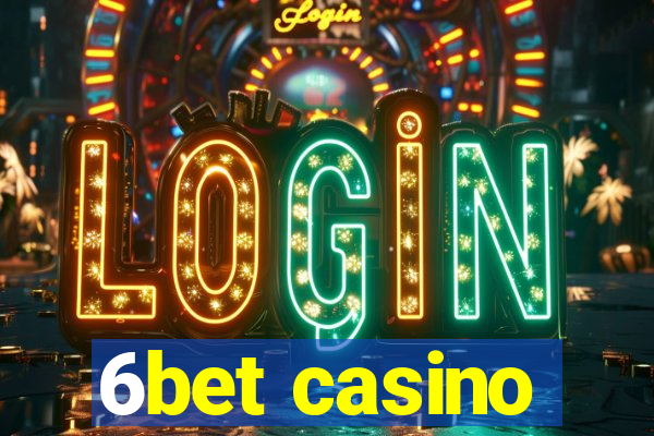 6bet casino